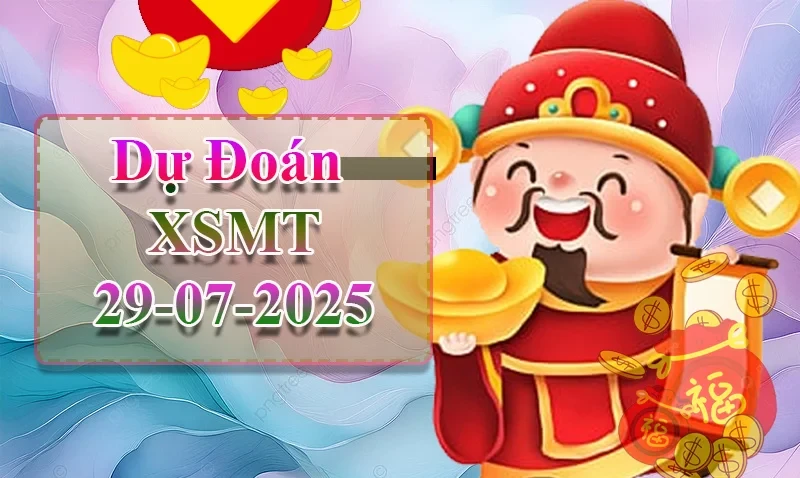 XO88 Dự đoán XSMT ngày 29/07 - Dự đoán XSMT hôm nay