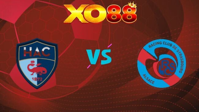 XO88 Nhận định soi kèo Le Havre vs Strasbourg, 23h15 ngày 08/02/2026