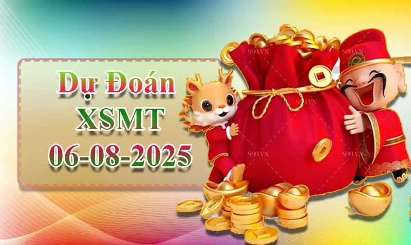 XO88 Dự đoán XSMT ngày 06/08 - Dự đoán XSMT hôm nay