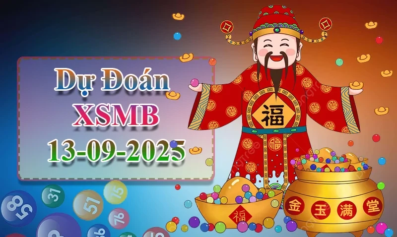XO88 Dự đoán XSMB ngày 13/09 - Dự đoán XSMB hôm nay