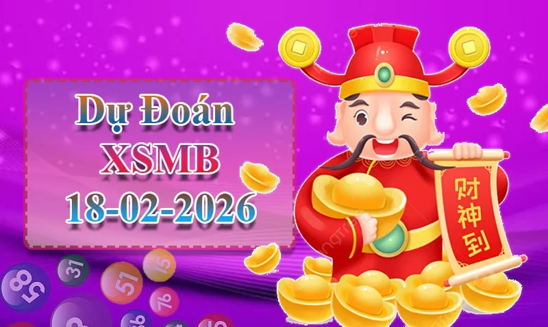 XO88 Dự đoán XSMB ngày 18/02 – Dự đoán XSMB hôm nay