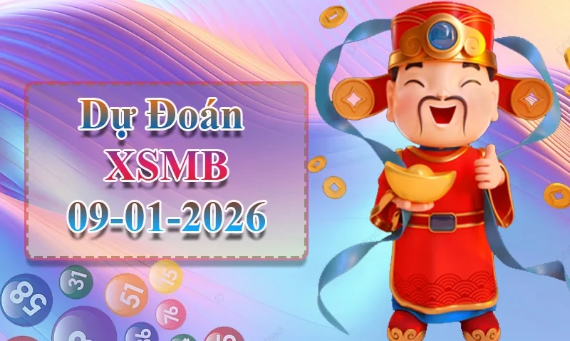 XO88 Dự đoán XSMB ngày 09/01 - Dự đoán XSMB hôm nay