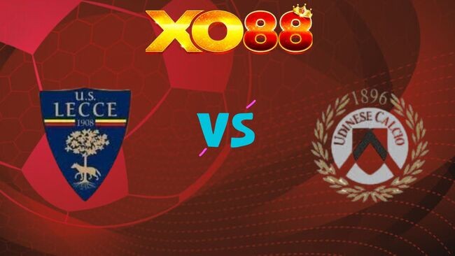 XO88 Nhận định soi kèo Lecce vs Udinese, 21h00 ngày 08/02/2026