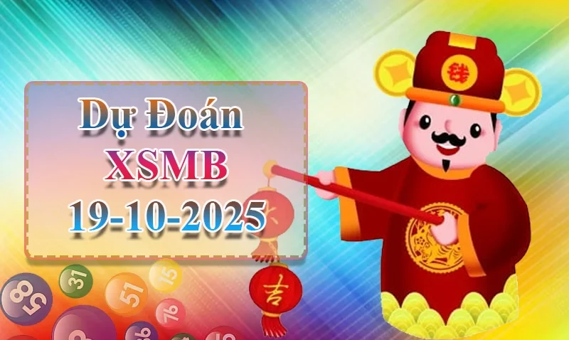 XO88 Dự đoán XSMB ngày 19/10 - Dự đoán XSMB hôm nay