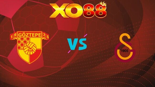 XO88 Nhận định soi kèo Goztepe vs Galatasaray, 0h00 ngày 09/04/2026