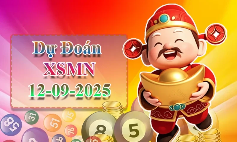 XO88 Dự đoán XSMN ngày 12/09 - Dự đoán XSMN hôm nay