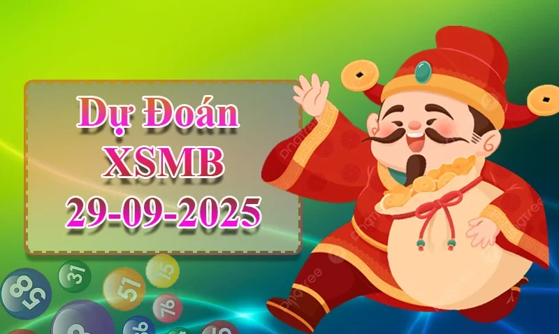XO88 Dự đoán XSMB ngày 29/09 - Dự đoán XSMB hôm nay