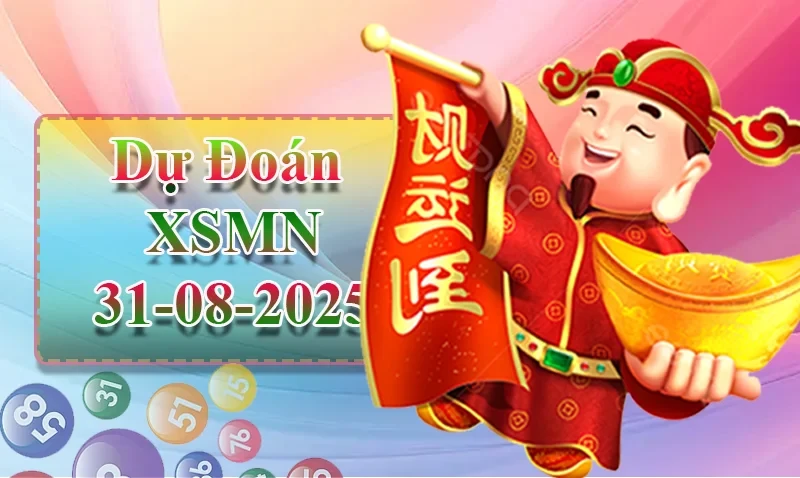 XO88 Dự đoán XSMN ngày 31/08 - Dự đoán XSMN hôm nay