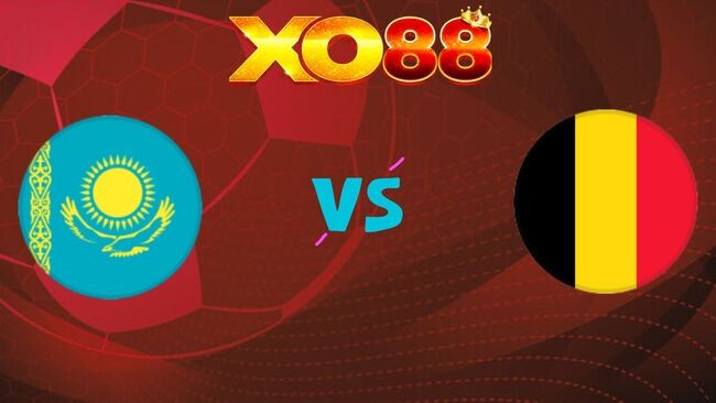 XO88 Nhận định soi kèo Kazakhstan vs Bỉ, 21h00 ngày 15/11/2025