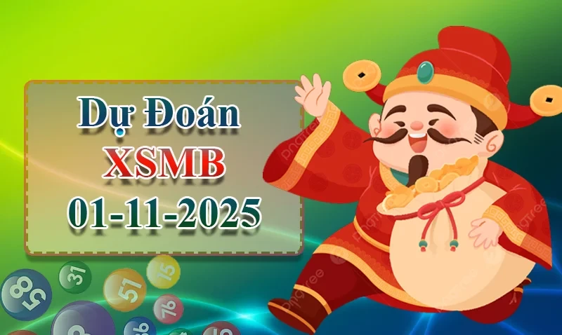 XO88 Dự đoán XSMB ngày 01/11 - Dự đoán XSMB hôm nay