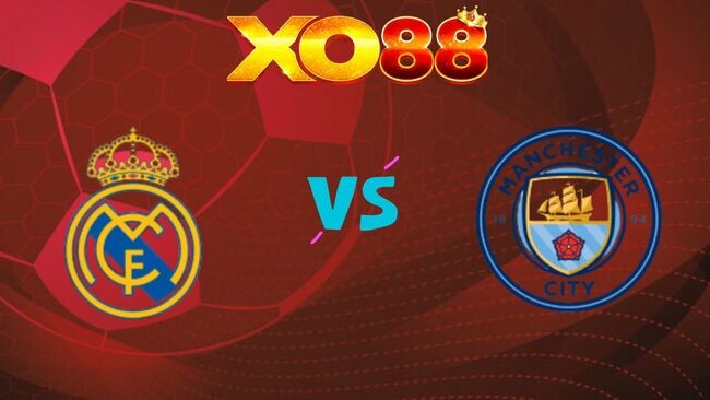 XO88 Nhận định soi kèo Real Madrid vs Manchester City, 03h00 ngày 12/03/2026