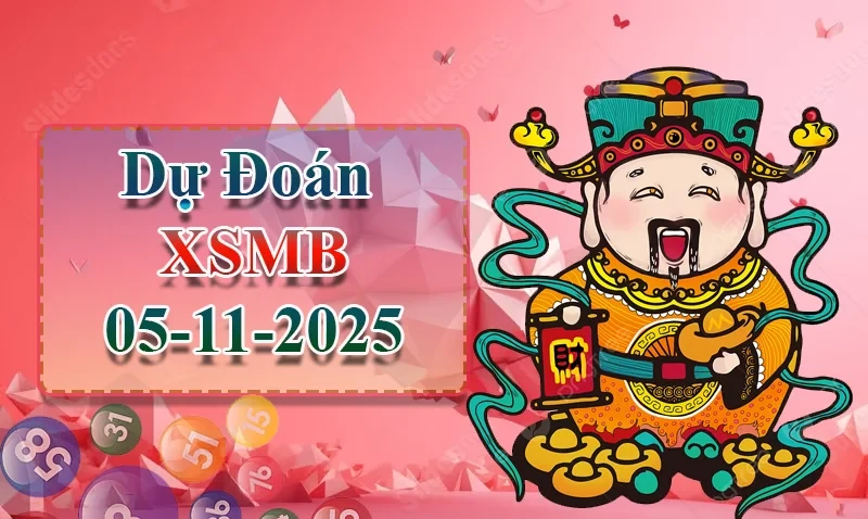 XO88 Dự đoán XSMB ngày 05/11 - Dự đoán XSMB hôm nay