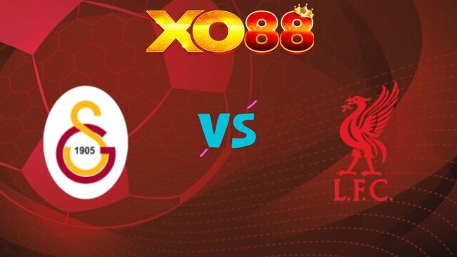 XO88 Nhận định soi kèo Galatasaray vs Liverpool, 0h45 ngày 11/03/2026