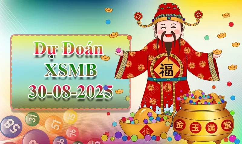 XO88 Dự đoán XSMB ngày 30/08 -  Dự đoán XSMB hôm nay