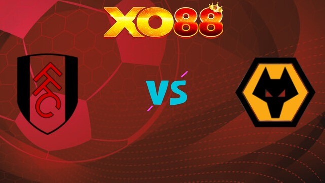 XO88 Nhận định soi kèo Fulham vs Wolves, 22h00 ngày 01/11/2025