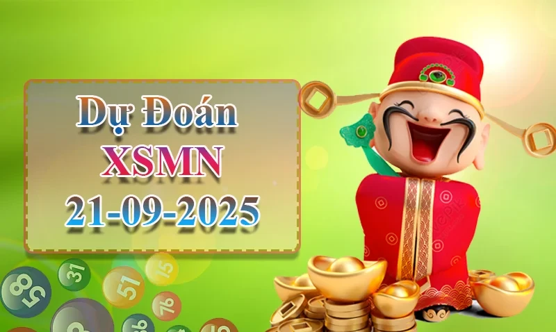 XO88 Dự đoán XSMN ngày 21/09 - Dự đoán XSMN hôm nay