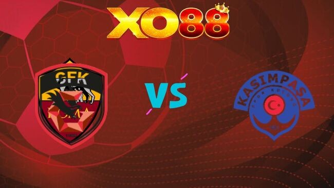 XO88 Nhận định soi kèo Gaziantep vs Kasimpasa, 0h00 ngày 10/02/2026