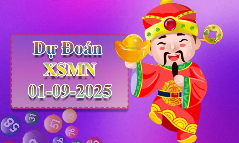 XO88 Dự đoán XSMN ngày 01/09 - Dự đoán XSMN hôm nay