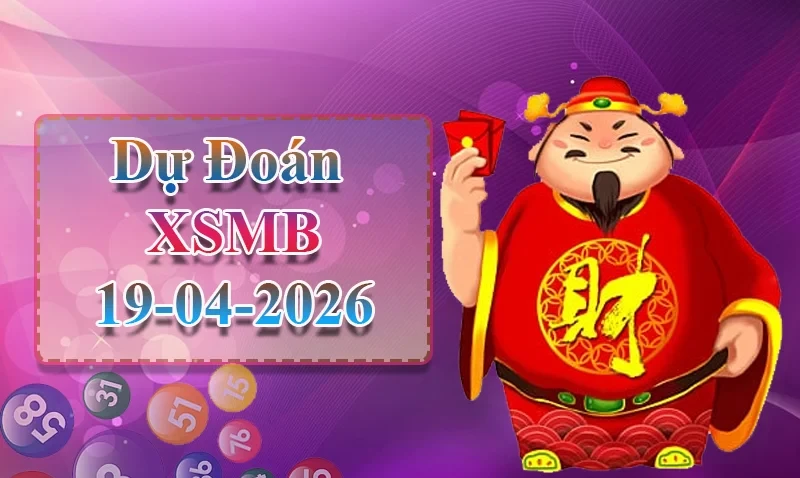 XO88 Dự đoán XSMB ngày 19/04 - Dự đoán XSMB hôm nay