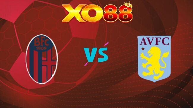 XO88 Nhận định soi kèo Bologna vs Aston Villa, 02h00 ngày 10/04/2026