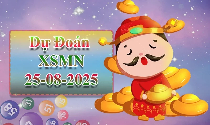 XO88 Dự đoán XSMN ngày 25/08 - Dự đoán XSMN hôm nay