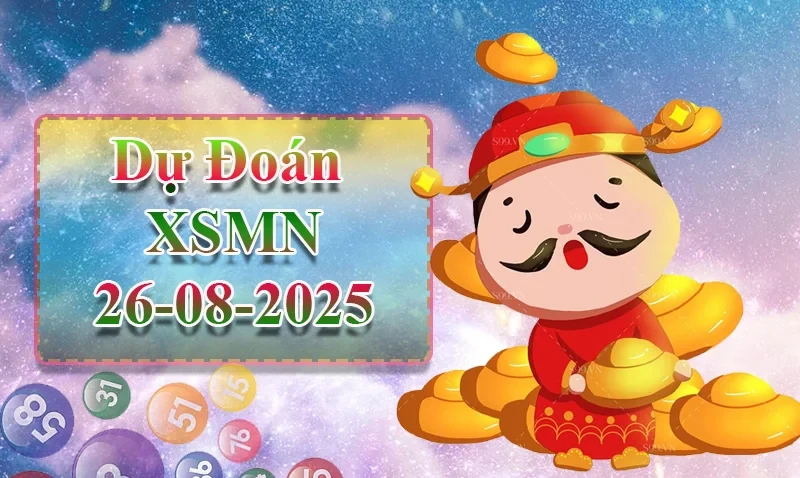 XO88 Dự đoán XSMN ngày 26/08 - Dự đoán XSMN hôm nay