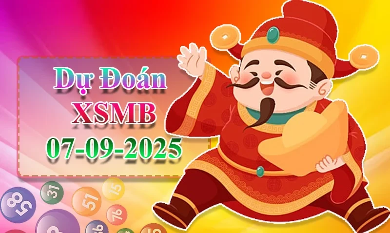 XO88 Dự đoán XSMB ngày 07/09 -  Dự đoán XSMB hôm nay