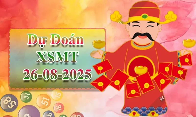 XO88 Dự đoán XSMT ngày 26/08 – Dự đoán XSMT hôm nay