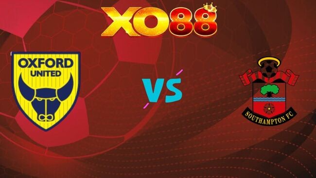 XO88 Nhận định soi kèo Oxford United vs Southampton, 22h00 ngày 26/12/2025