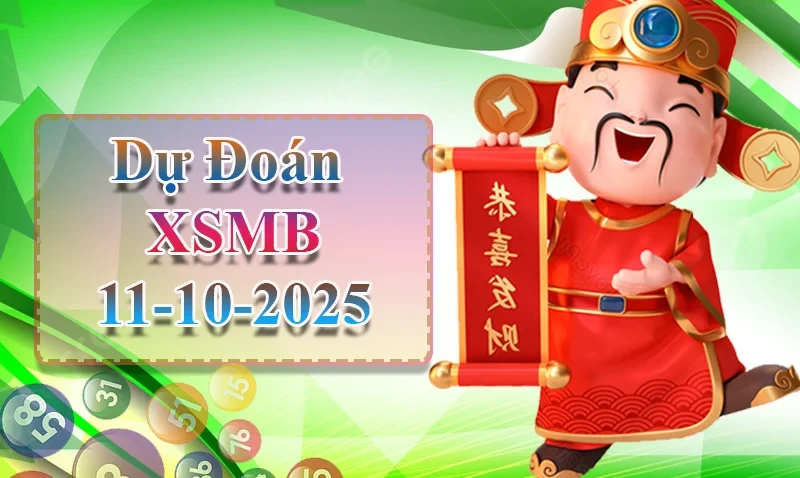 XO88 Dự đoán XSMB ngày 11/10 - Dự đoán XSMB hôm nay
