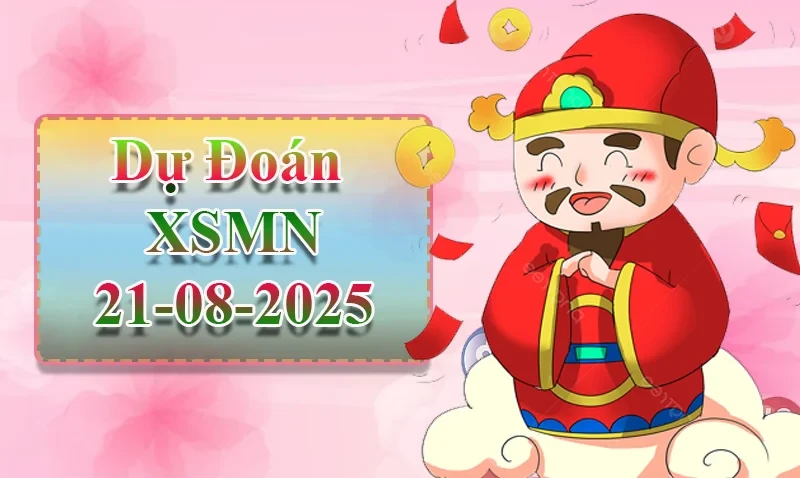 XO88 Dự đoán XSMN ngày 21/08 - Dự đoán XSMN hôm nay