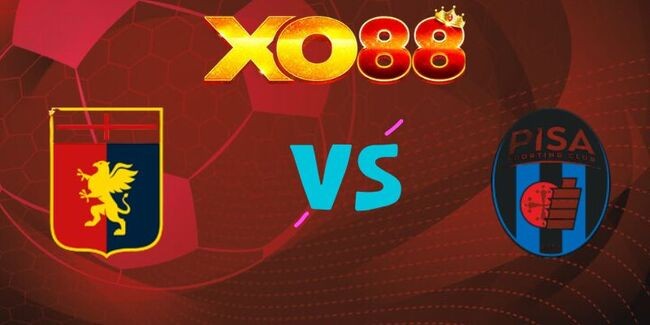 XO88 Nhận định soi kèo Genoa vs Pisa, 21h00 ngày 03/01/2026