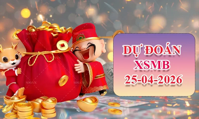 XO88 Dự đoán XSMB ngày 25/04 - Dự đoán XSMB hôm nay