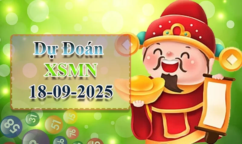 XO88 Dự đoán XSMN ngày 18/09 - Dự đoán XSMN hôm nay