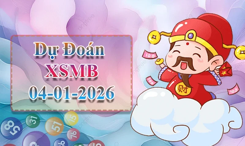 XO88 Dự đoán XSMB ngày 04/01 -  Dự đoán XSMB hôm nay