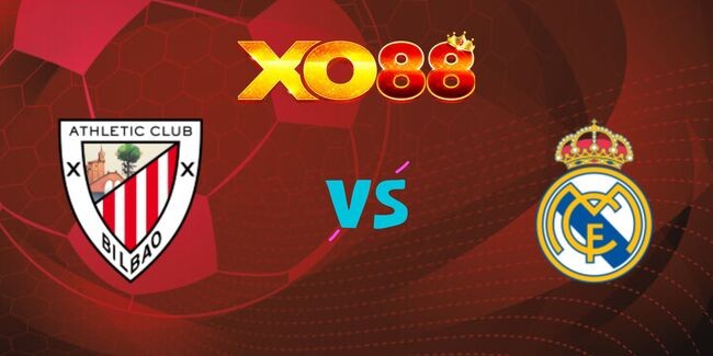 XO88 Nhận định soi kèo Athletic Bilbao vs Real Madrid, 03h00 ngày 05/12/2024