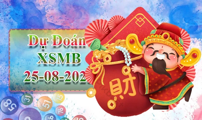 XO88 Dự đoán XSMB ngày 25/08 - Dự đoán XSMB hôm nay