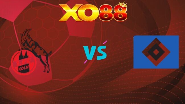 XO88 Nhận định soi kèo Koln vs Hamburg, 21h30 ngày 02/11/2025