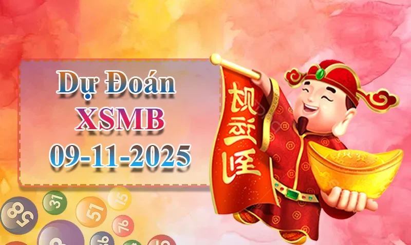 XO88 Dự đoán XSMB ngày 09/11 - Dự đoán XSMB hôm nay
