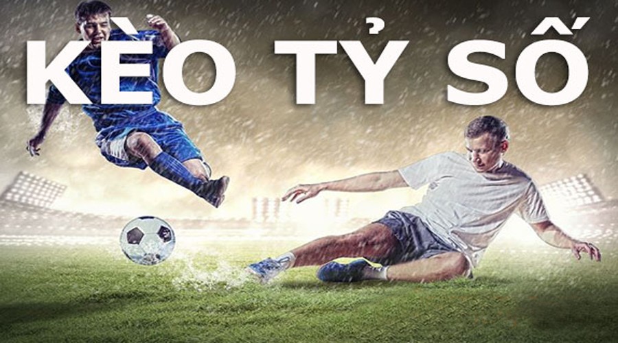 XO88 Kèo tỷ số là gì? Kinh nghiệm chơi kèo tỷ số đạt kết quả cao