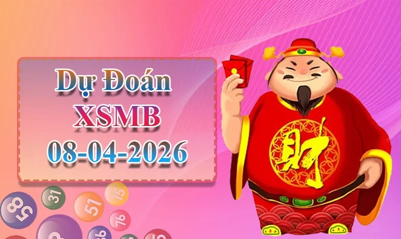 XO88 Dự đoán XSMB ngày 08/04 - Dự đoán XSMB hôm nay
