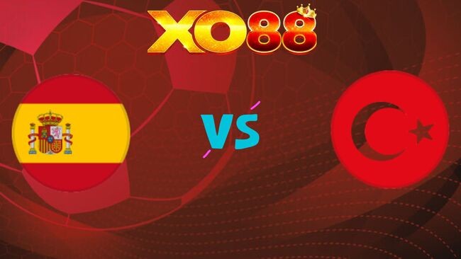 XO88 Nhận định soi kèo Tây Ban Nha vs Thổ Nhĩ Kỳ, 02h45 ngày 19/11/2025